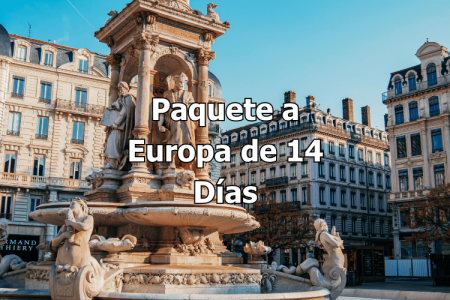 Paquete a Europa 14 Días Espectaculares en Inglaterra, Francia, Suiza, e Italia