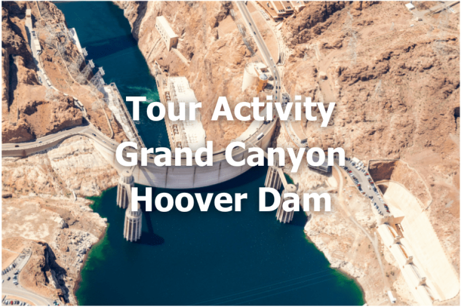 Grand Canyon and Hoover Dam