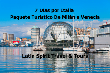 7 Días por Italia Paquete Turístico De Milán a Venecia