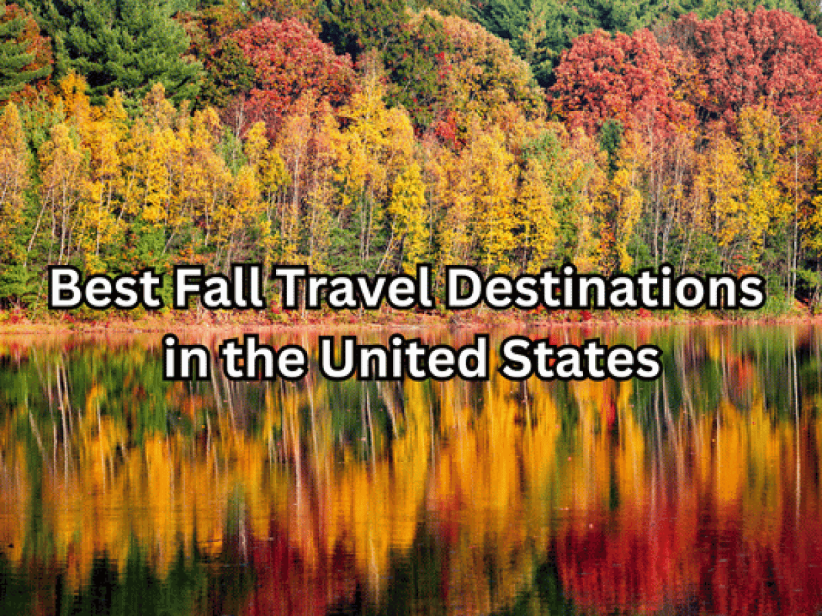 Best Fall Travel Destinations in the United States