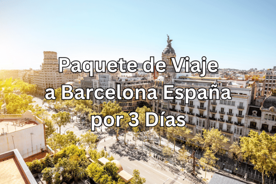 Paquete de Viaje a Barcelona