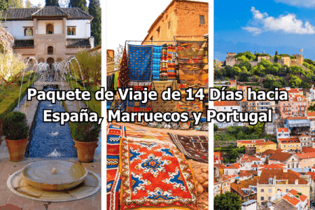 Paquete de Viaje de 14 Días hacia España, Marruecos y Portugal