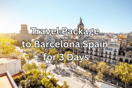 Travel Package to Barcelona