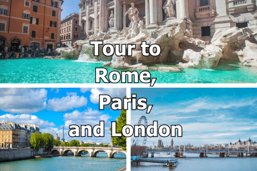 Tour to Rome, Paris, and London in 10 Days