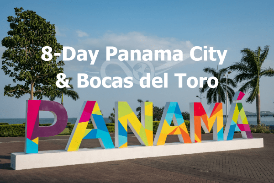 8-Day Panama City & Bocas del Toro Adventure Tour Package latin spirit travel agency